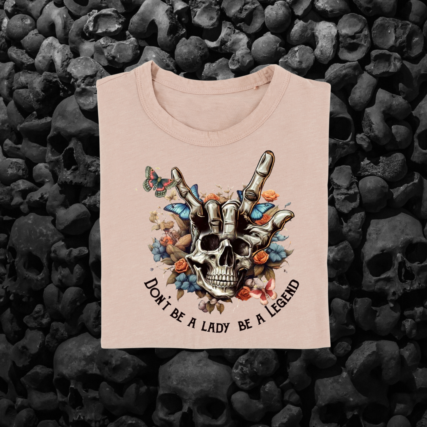 Don't Be A Lady Be A Legend