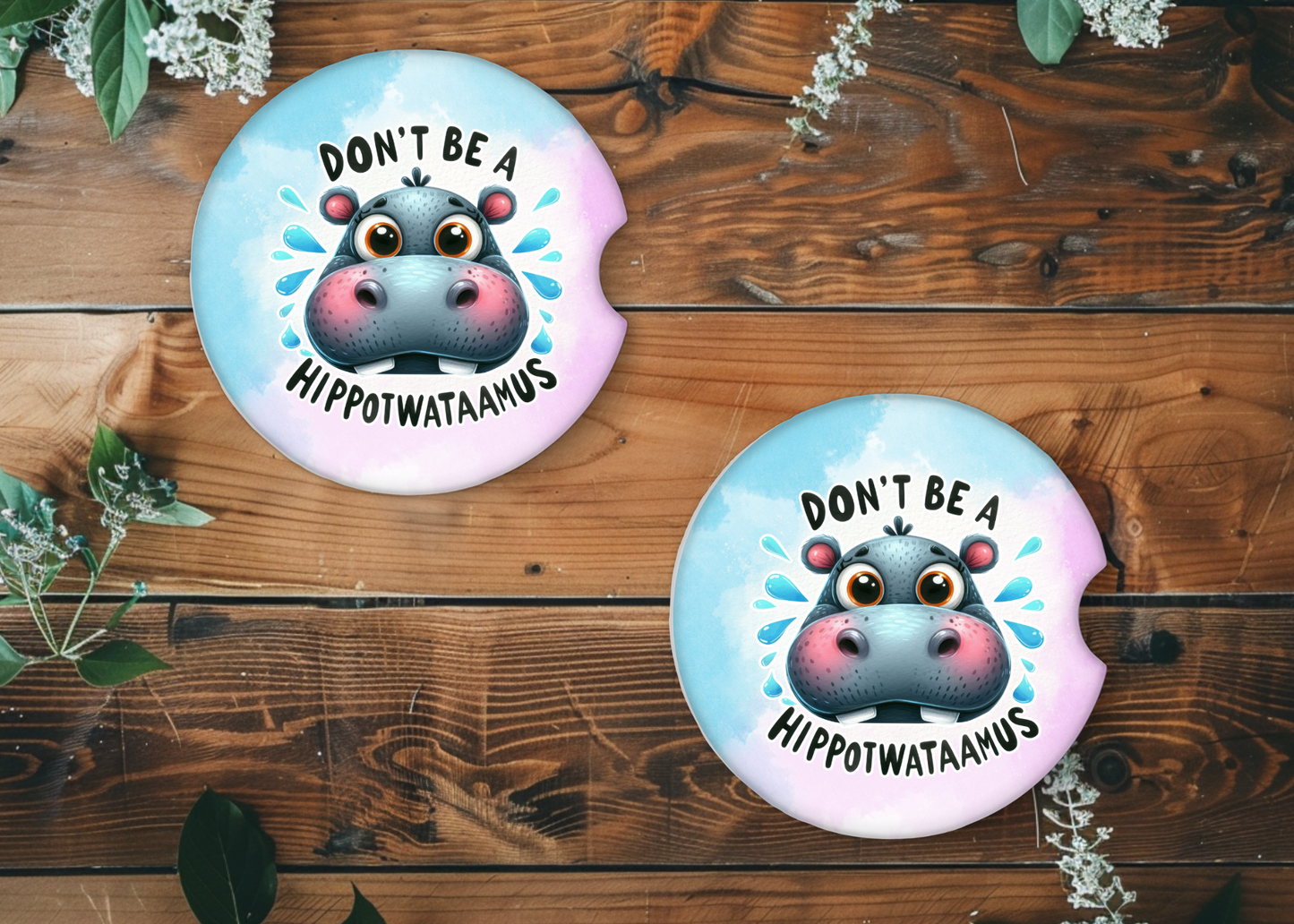 Don't Ve A Hippotwataamus Car Coasters