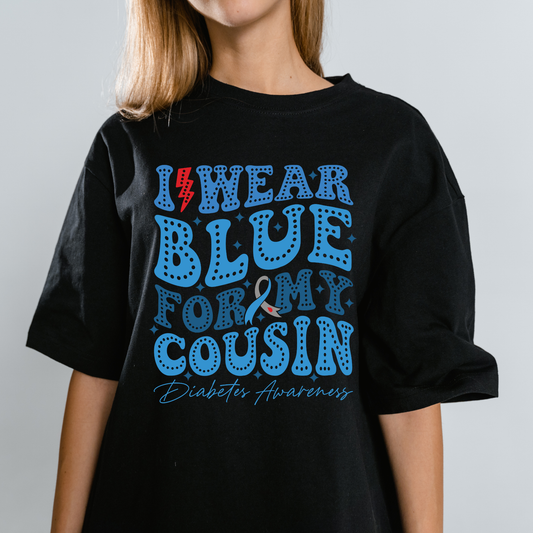 I Wear Blue for my Cousin