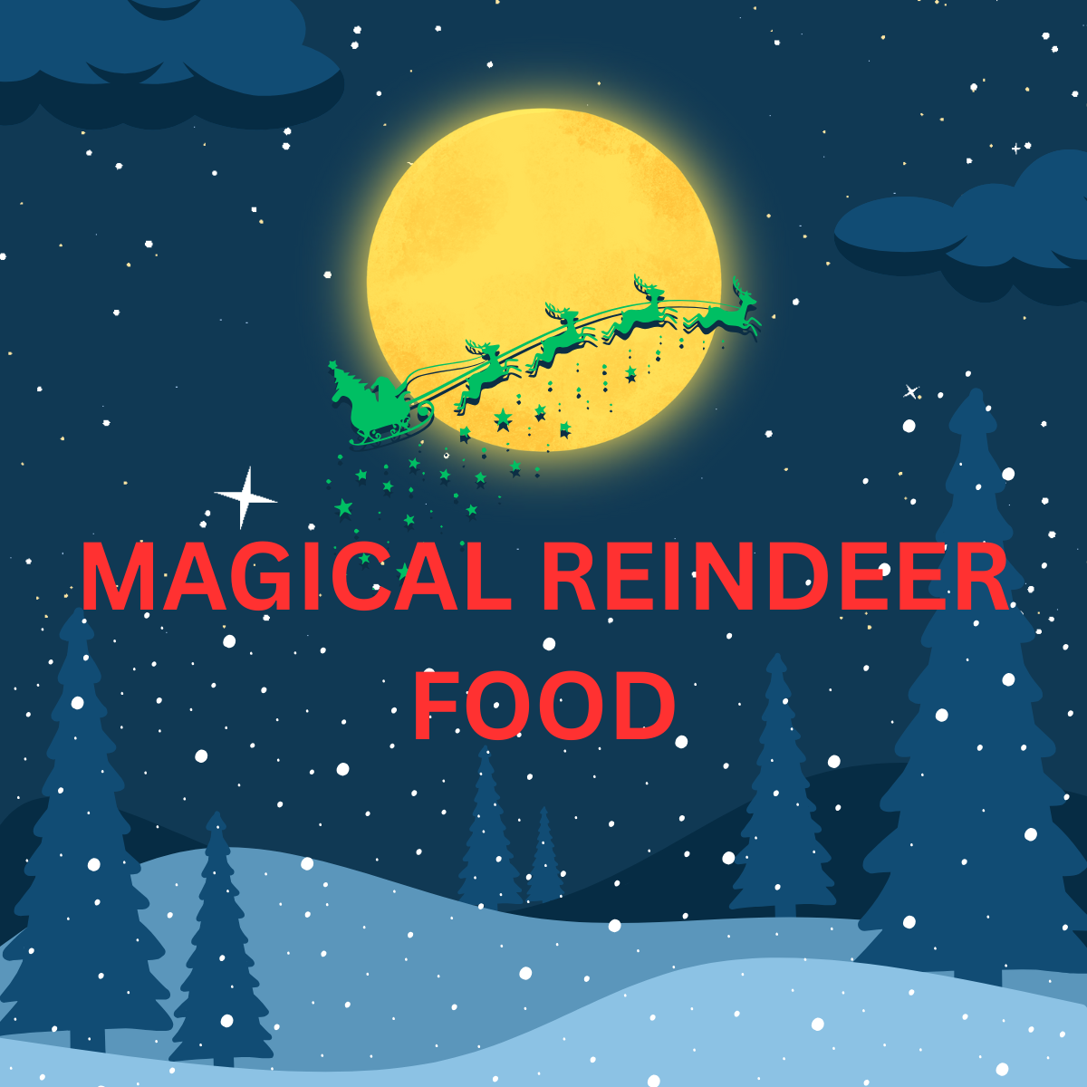 Magical Reindeer Food