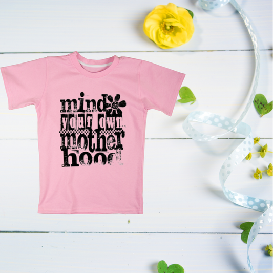 Mind Your Own Motherhood