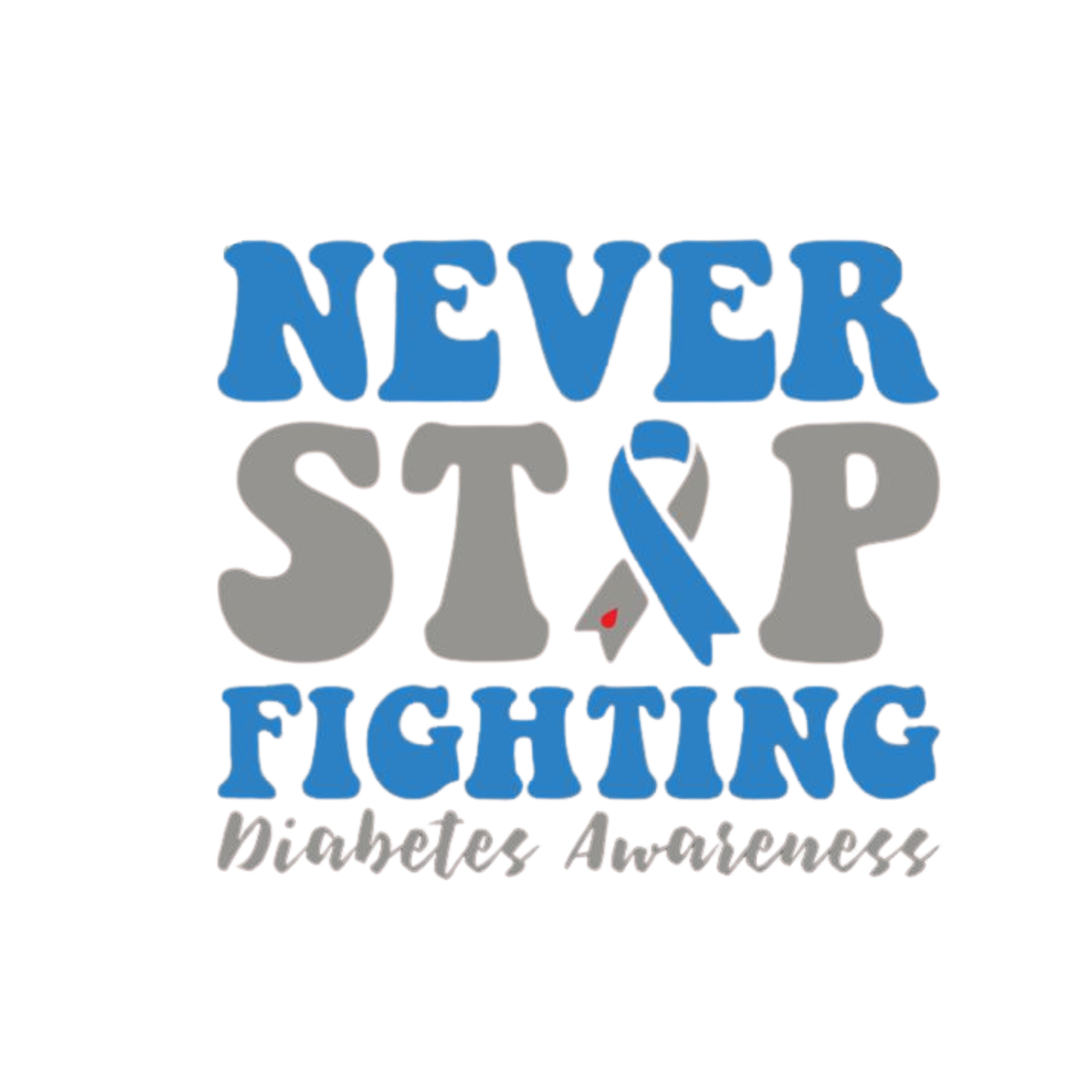 6x6 - Diabetes Awareness Never Stop Fighting Decal